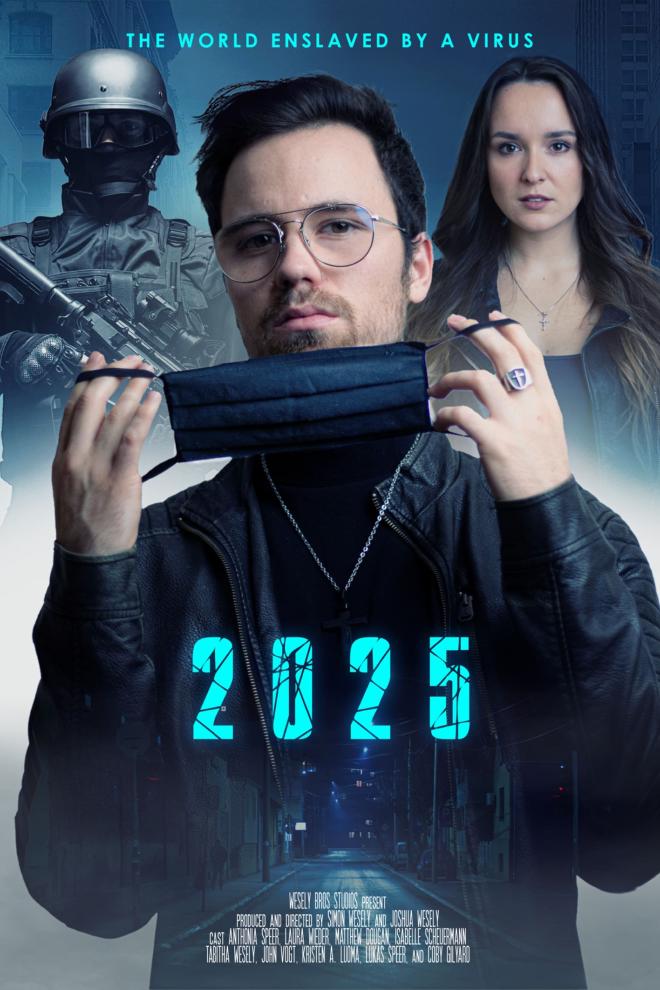 The poster art for the 2021 film, 2025: The World Enslaved by a Virus. It features a smug looking holding a mask up to the camera. Behind and on his right is a generic modern soldier in tactical gear, and on his left is a random woman. The background of the image is a faded, dark, cityscape, with no people visible.