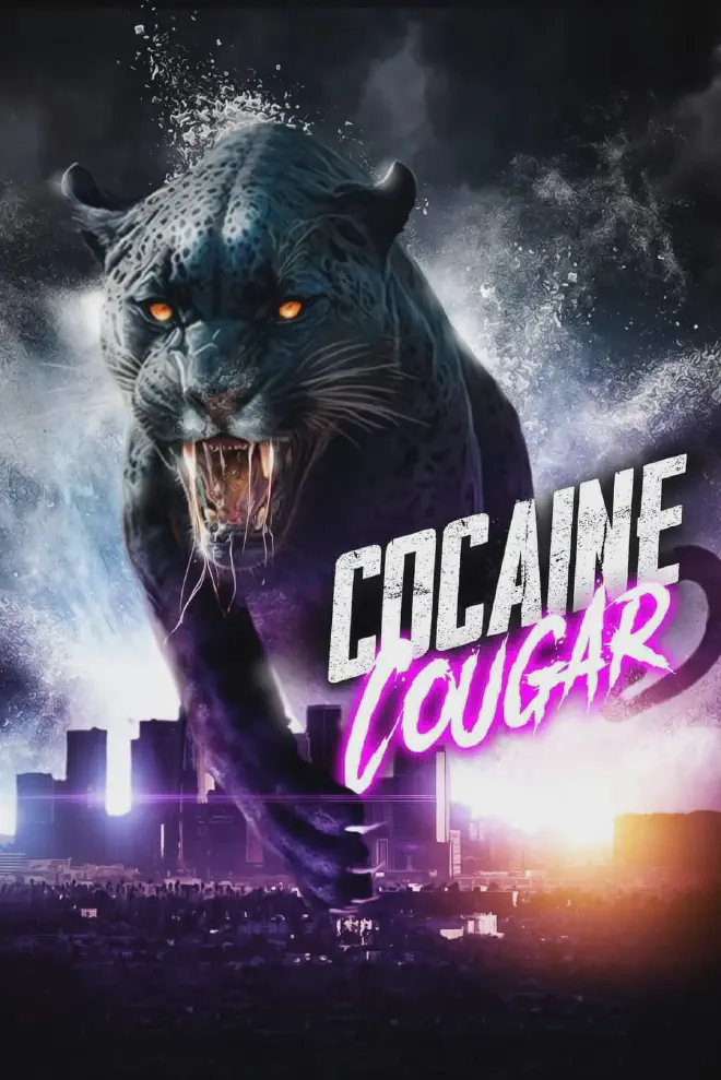 The poster art for the film Cocaine Cougar. A black CGI cougar is pictured sprinting towards the camera. Around the cougar it appears a white powder is exploding from it. In the background is a cityscape overlayed with a neon filter.